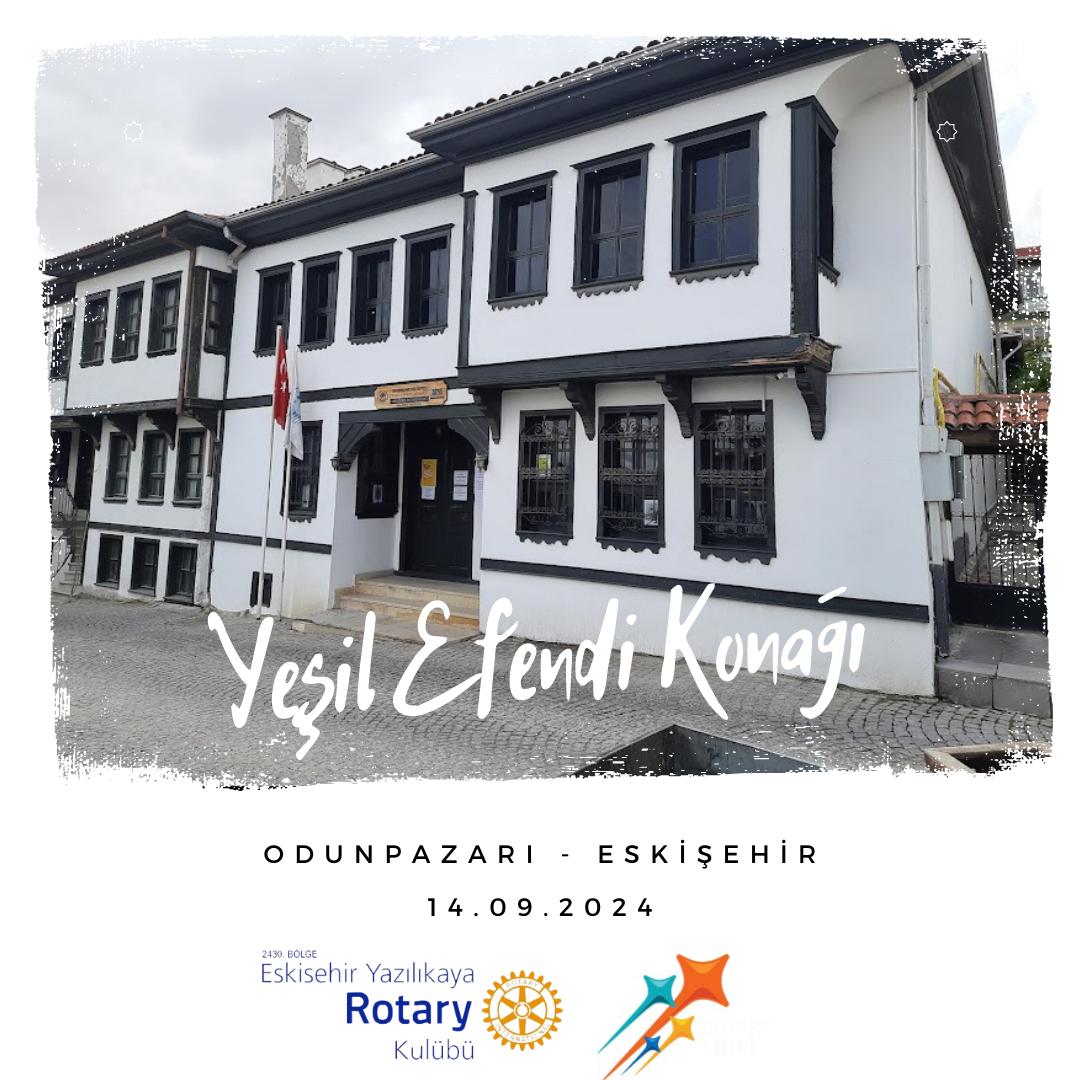 Eskişehir Yazılıkaya Rotary Kulübü, Dönemin 5. Toplantısı Yeşil Efendi Konağı'nda gerçekleştirdi.