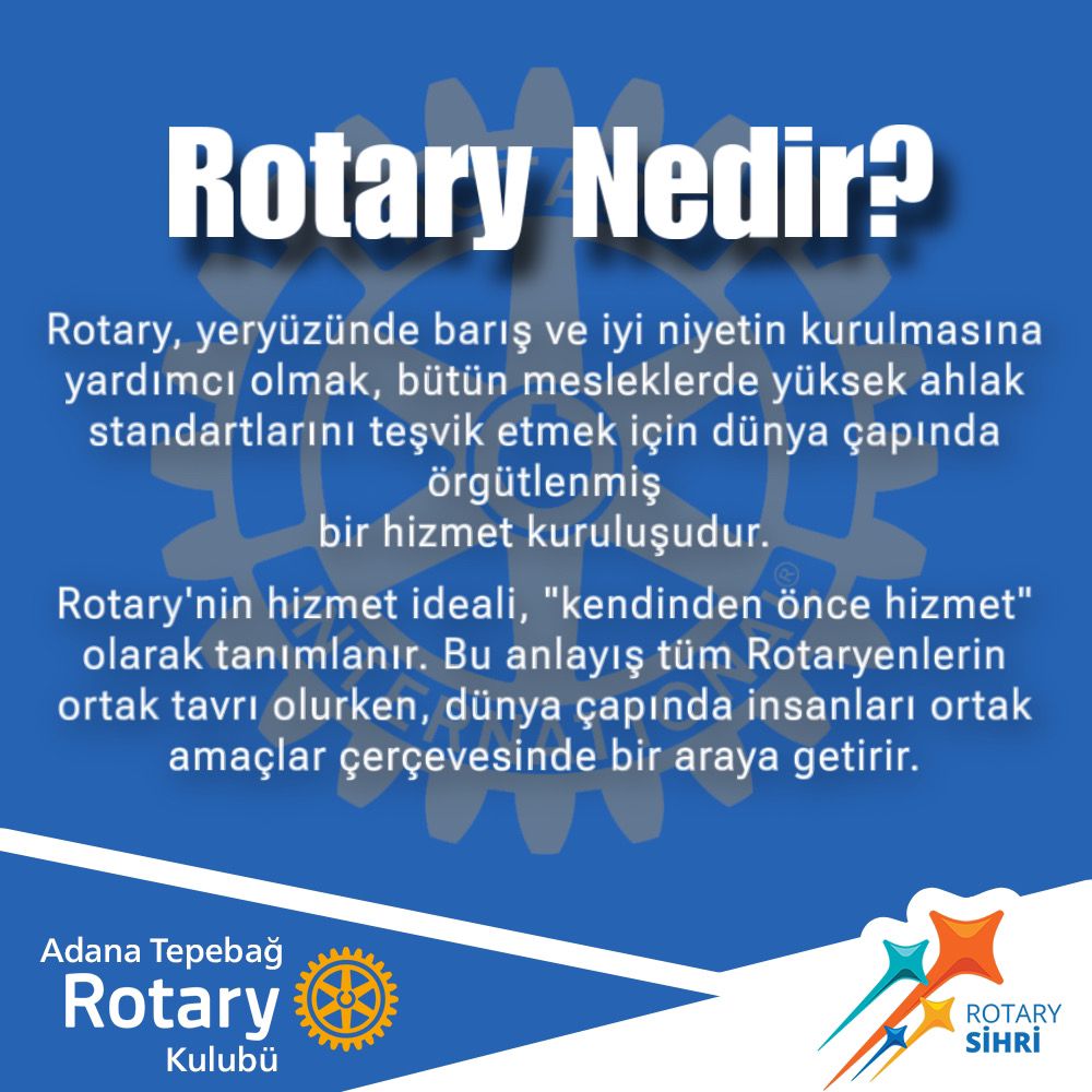 Adana Tepebağ Rotary ''Yeni başlayanlar için Rotary''