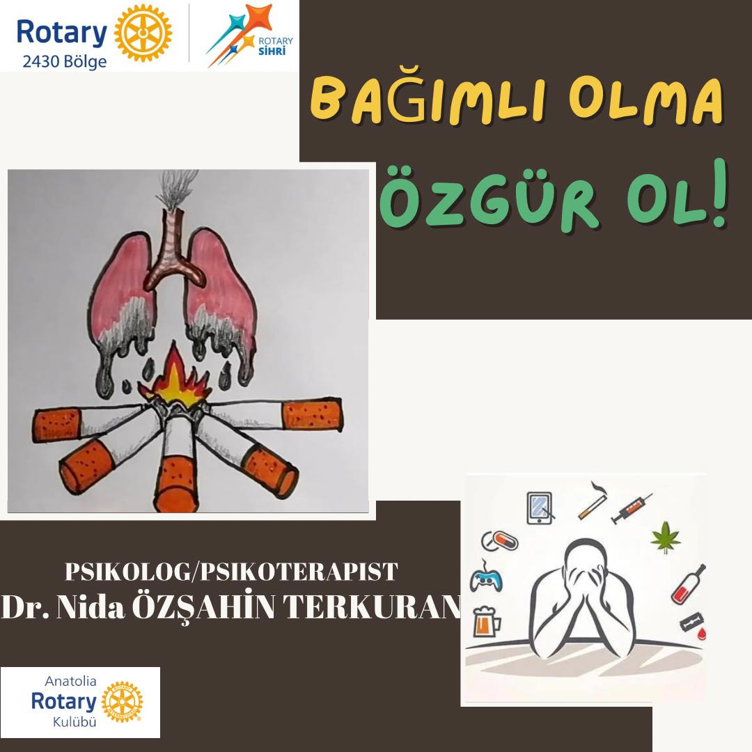 ANATOLIA ROTARY KULUBÜ 3 DİĞER KIYMETLİ ADANA KULÜBÜ İLE BİRLİKTE ''MADDE BAĞIMLILIĞI İLE MÜCADELE VE ÖNLEME YÖNTEMLERİ VE ''ETKİNLİĞİNDEYDİ