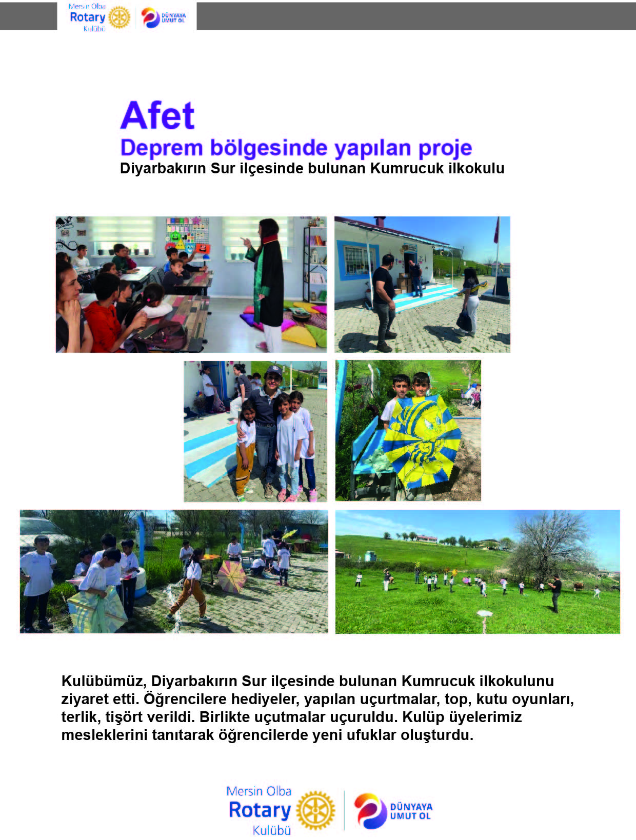Mersin Olba Rotary KulübüSur İlçesinde bulunan Kumrucuk İlkokulu