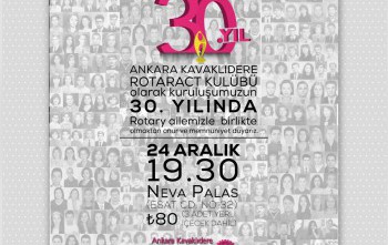 KAVAKLIDERE ROTARACT KULÜBÜMÜZÜN 30.KURULUŞ YILDÖNÜMÜ