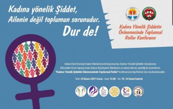 Kadına Yönelik Şiddetin Önlenmesinde Toplumsal Roller Konferansı