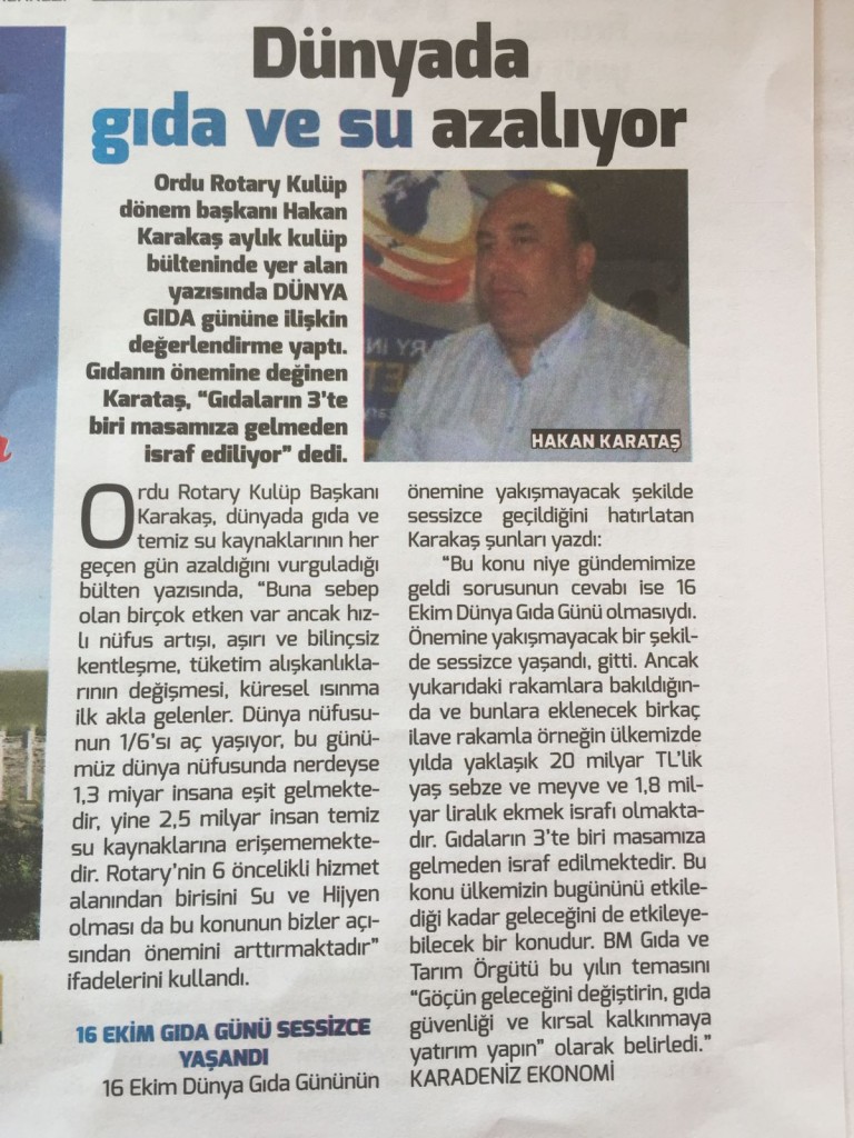 Ordu Rotary Kulübü Başkanı Hakan Karakaş' ın Gıda Günü ile ilgili mesajı Basında yer aldı.