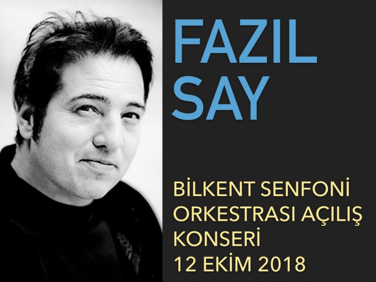 FAZIL SAY KONSERİ KÜLTÜR VE SANAT ETKİNLİĞİ