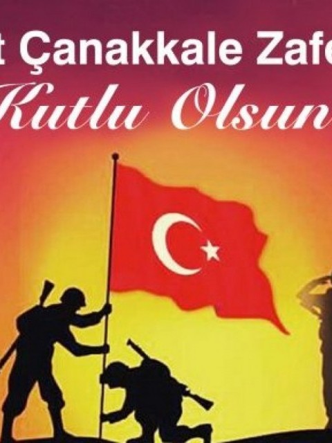 18 Mart Çanakkale Zaferimiz Kutlu olsun