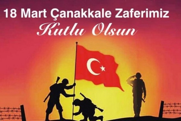 18 Mart Çanakkale Zaferimiz Kutlu olsun
