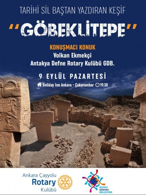Ankara Çayyolu Rotary Kulübü Göbeklitepe hakkında sunumunu yapması ve üyelerimizi bilgilendirmesi için Rtn. Volkan Ekmekçi'yi konuşmacı konuk olarak ağırladı.