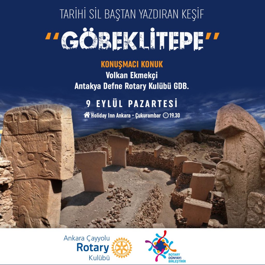 Ankara Çayyolu Rotary Kulübü Göbeklitepe hakkında sunumunu yapması ve üyelerimizi bilgilendirmesi için Rtn. Volkan Ekmekçi'yi konuşmacı konuk olarak ağırladı.