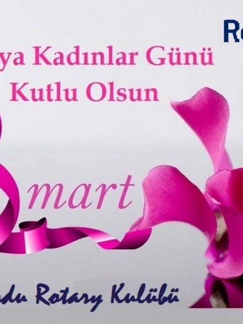 08 MART DÜNYA KADINLAR GÜNÜNÜ KUTLARIZ.