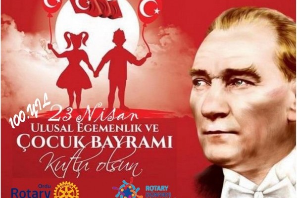 23 NİSAN ULUSAL EGEMENLİK VE ÇOCUK BAYRAMI KUTLU OLSUN