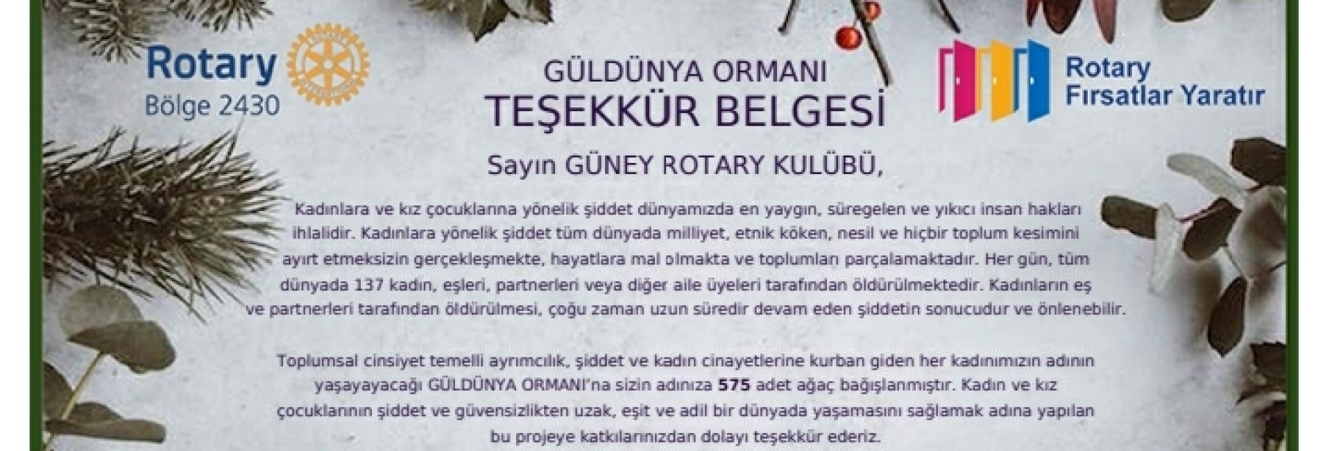 Güney Rotary İlk Projemiz Gül Dünya Ormanı