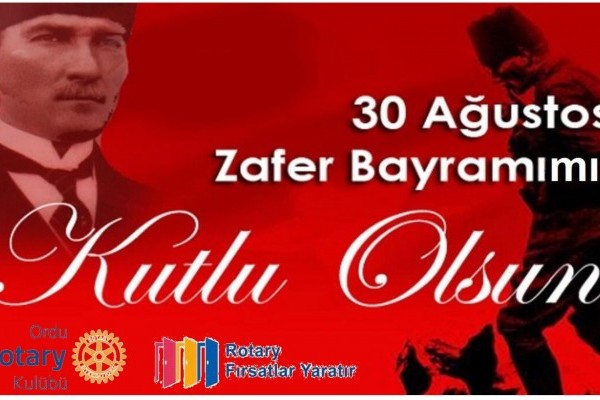 30 AĞUSTOS ZAFER BAYRAMIMIZ KUTLU OLSUN