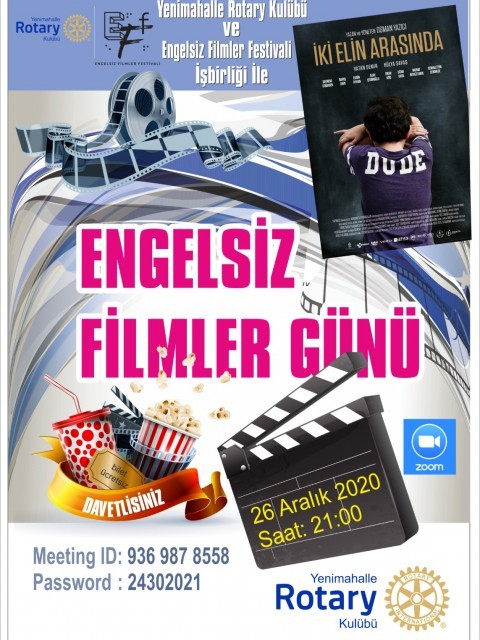 26.12.2020 tarihinde Yenimahalle Rotary Kulübümüz ile Engelsiz Filmler İşbirliği tarafından düzenlenen Engelsiz Filmler günü “İKİ ELİN ARASINDA” Film Gösterimi gerçekleştirilecek.