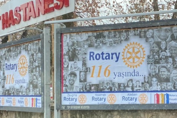 YESEMEK ROTARY KULÜBÜ TARAFINDAN ROTARY'NİN 116. YILINI KUTLAMA AFİŞLERİ