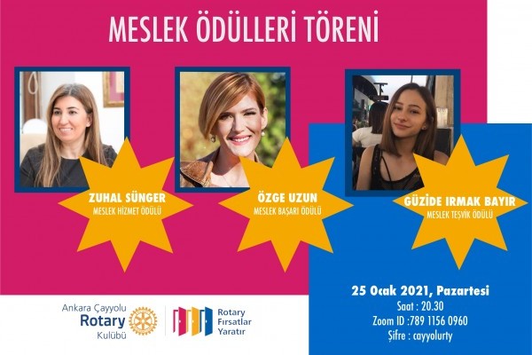 ANKARA ÇAYYOLU ROTARY KULÜBÜ MESLEK ÖDÜLLERİ
