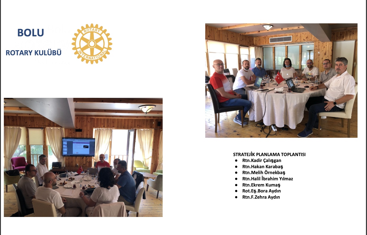 Bolu Rotary Kulübü Stratejik Planlama Toplantısı 25/07/2020