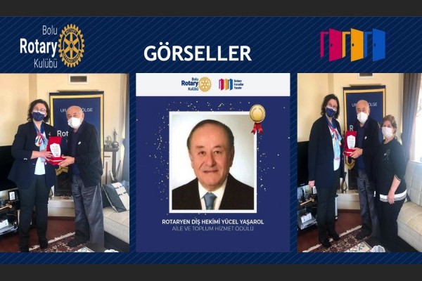 Bolu Rotary Kulübü  Aile ve Toplum Hizmet Ödülü 26/02/2021