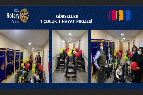 Bolu Rotary Kulübü  '' 1 Çocuk 1 Hayat Projesi '' 30/03/2021