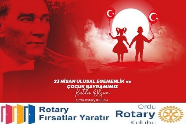 23 Nisan Ulusal Egemenlik ve Çocuk Bayramımız Kutlu Olsun..