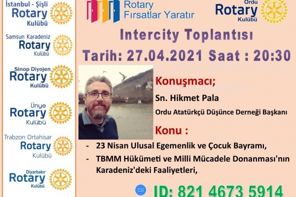 ORDU ROTARY KULÜBÜNÜN 2020-2021 DÖNEMİ INTERCITY TOPLANTISI