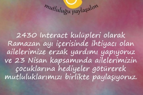 SİLİFKE İNTERACT KULÜBÜ MUTLULUĞU PAYLAŞALIM