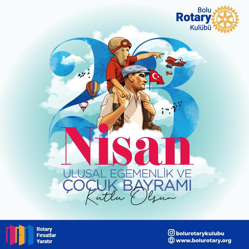 Bolu Rotary Kulübü 23 Nisan Ulusal Egemenlik ve Çocuk Bayramı 23/04/2021