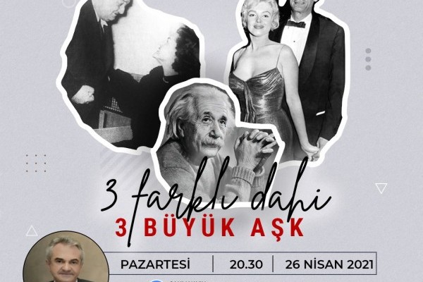 Bolu Rotary Kulübü  '' 3 FARKLI DAHİ 3 BÜYÜK AŞK '' 26/04/2021