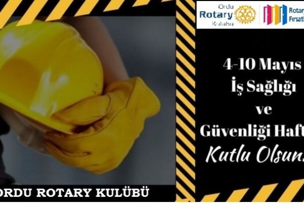 İş Sağlığı ve İş Güvenliği Haftası Kutlu Olsun