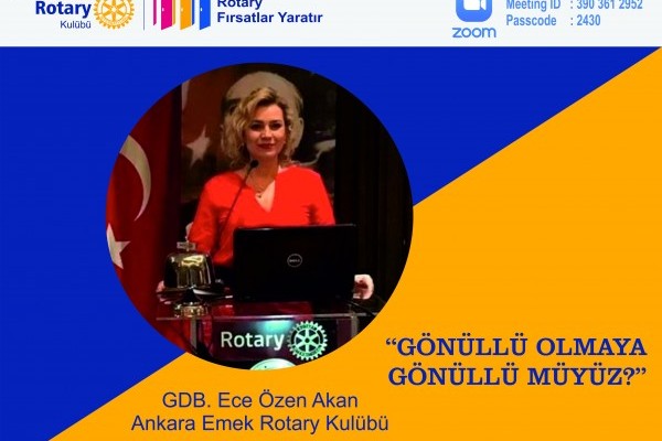 Ankara Beysukent Rotary Kulübü - “Gönüllü Olmaya Gönüllü Müyüz?”