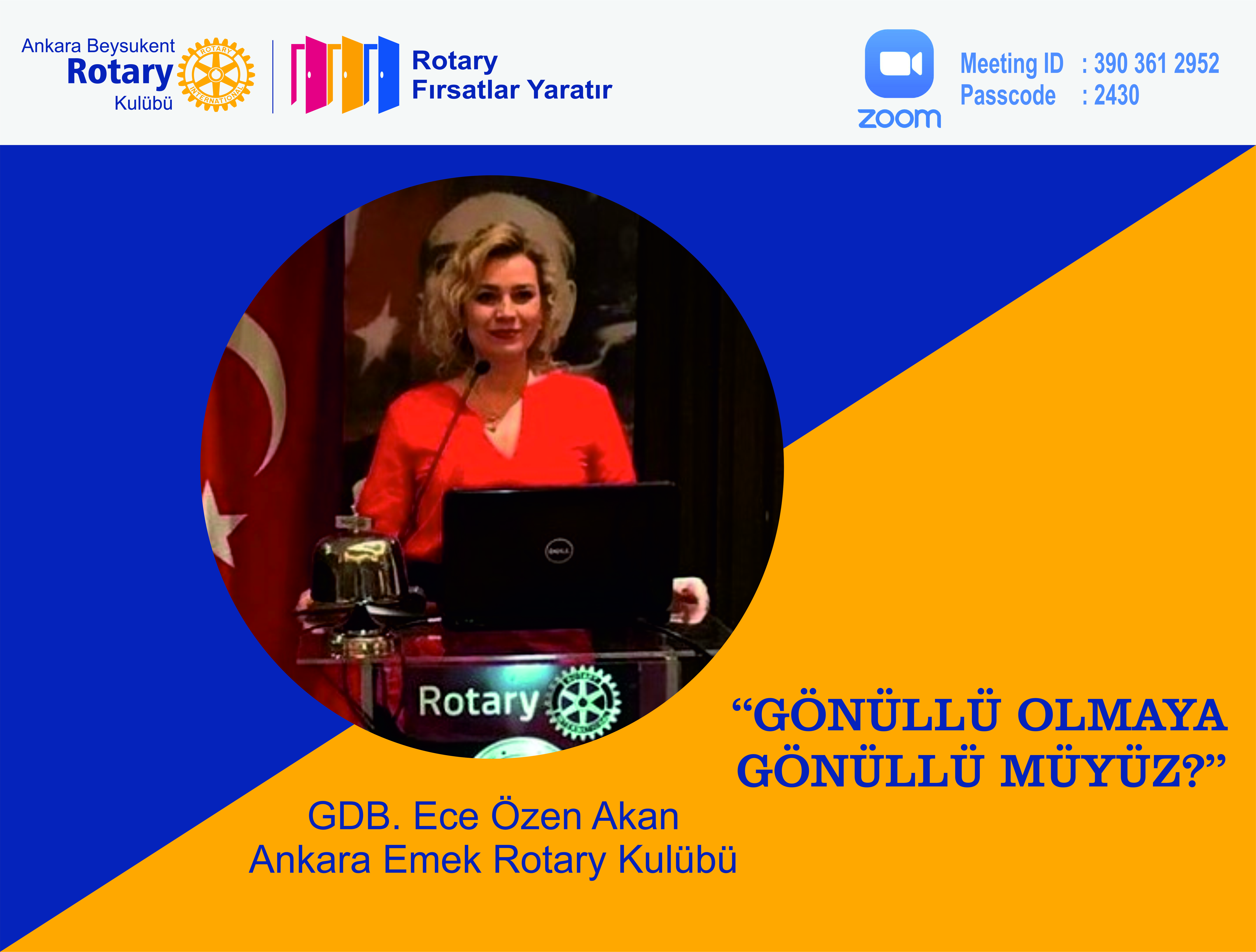 Ankara Beysukent Rotary Kulübü - “Gönüllü Olmaya Gönüllü Müyüz?”