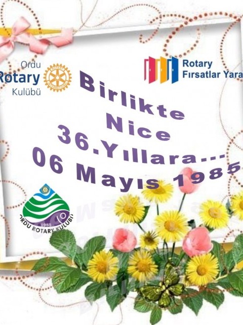 Ordu Rotary Kulübünün Topluma ve Yöresine Hizmette 36.Yılı