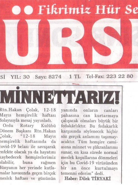 Ordu Rotary Kulübü Başkanı Rtn. Hakan Çolak’ın 12-18 Mayıs Hemşirelik Haftası mesajı basında yer aldı.