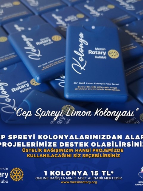  Mersin Rotary Cep Spreyi Limon Kolonyası ile projelerimize destek olabilirsiniz