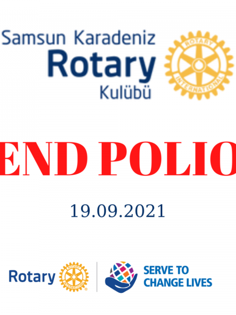 SAMSUN KARADENİZ ROTARY KULÜBÜ END POLİO NOW PROJESİ