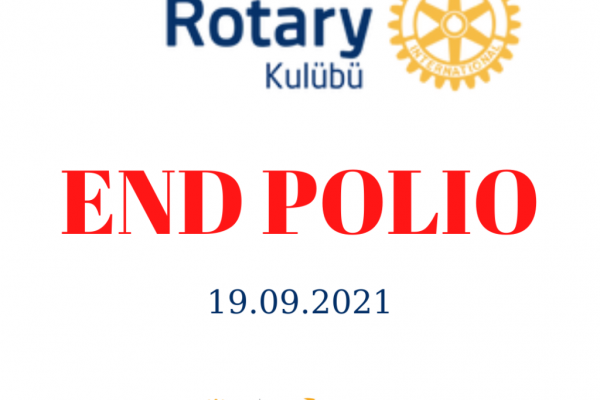 SAMSUN KARADENİZ ROTARY KULÜBÜ END POLİO NOW PROJESİ