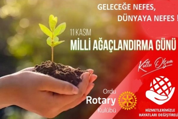 11 Kasım Milli Ağaçlandırma Günü kutlu olsun.