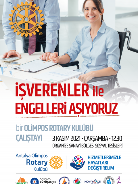 Antalya Olimpos Rotary Kulübü | U.R. RAINBOW Projesi IV. Aşama "Engelliler ve İstihdam" Çalıştayı