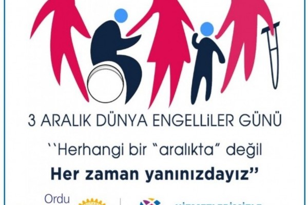 3 Aralık Dünya Engelliler Gününü Kutlarız.