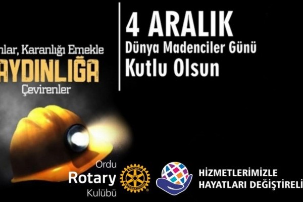 4 Aralık Dünya Madenciler Gününü Kutlarız. 