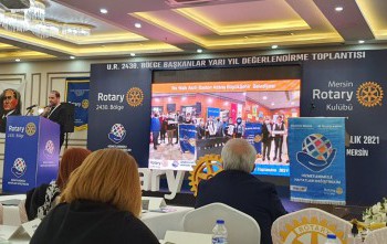 Adana Güney Rotary UR2430. Bölge Başkanlar Yarıyıl Değerlendirme Toplantısı