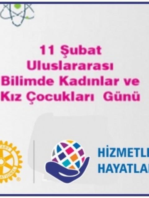 11 Şubat Uluslararası Bilimde Kadınlar ve Kız Çocukları Günü