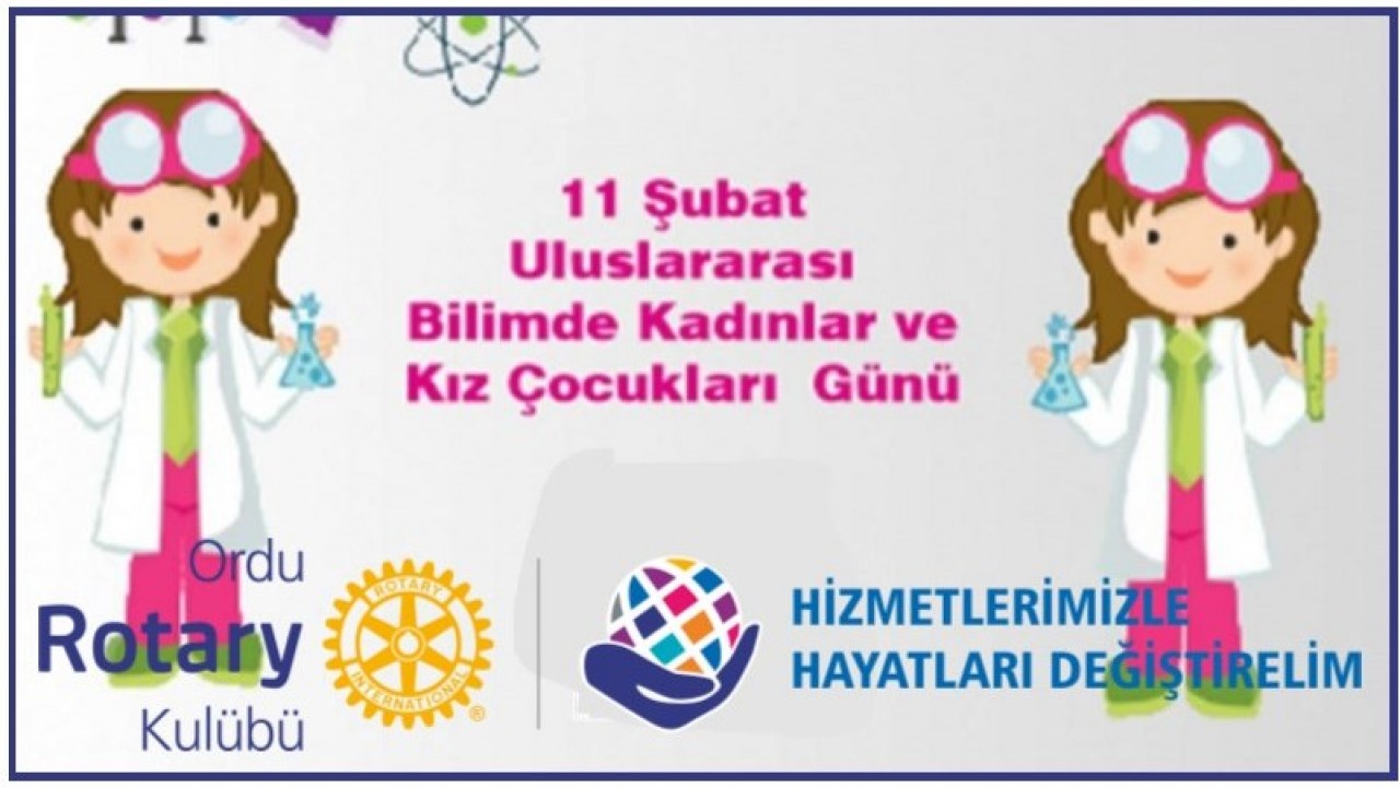 11 Şubat Uluslararası Bilimde Kadınlar ve Kız Çocukları Günü