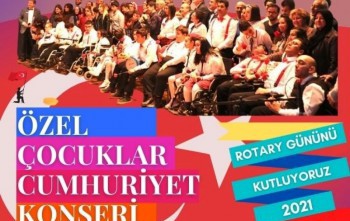 Özel Çocuklar Cumhuriyet Konseri - Ankara Koru Rotary Kulübü