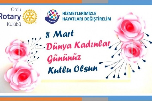 8 Mart Dünya Kadınlar Günü Kutlu Olsun