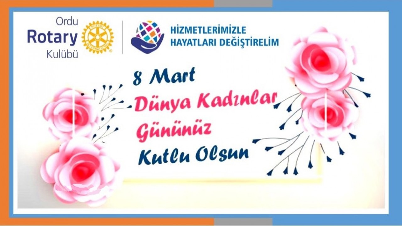 8 Mart Dünya Kadınlar Günü Kutlu Olsun