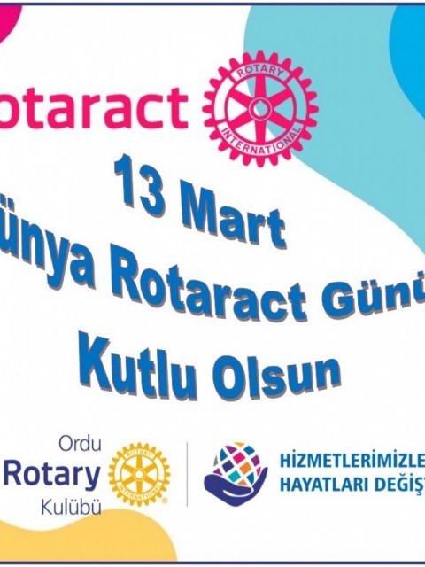 Dünya Rotaract Günü Kutlu Olsun..