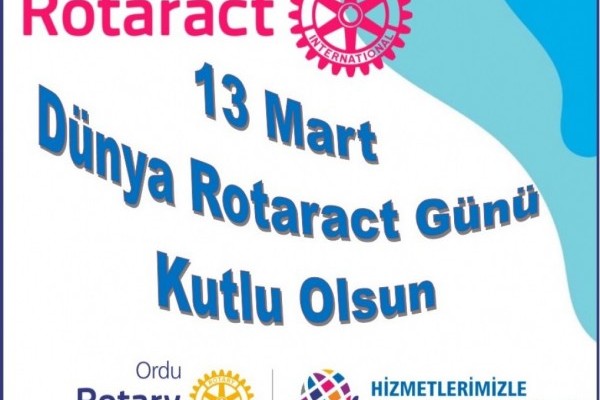 Dünya Rotaract Günü Kutlu Olsun..