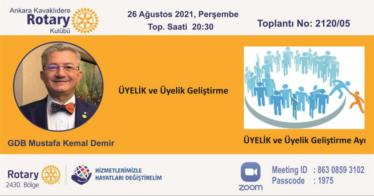ANKARA KAVAKLIDERE RK 26 AĞUSTOS 2021 TARİHLİ M. KEMAL DEMİR İN ÜYELİK VE ÜYELİĞİ GELİŞTİRME SUNUMU