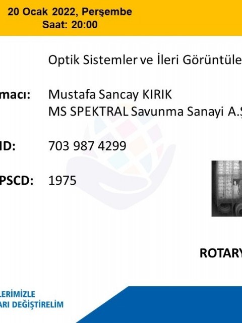 ANKARA KAVAKLIDERE RK 20  OCAK 2022 TARİHLİ  M.SANCAY KIRIK IN OPTİK SİSTELER VE İLERİ GÖRÜNTÜLEME SİSTEMLERİ  SUNUMU